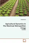 Agricultural Dynamics In The Montreal Metropolitan Fringe