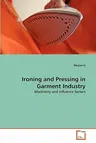 Ironing and Pressing in Garment Industry