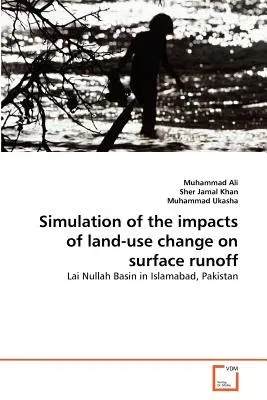 Simulation of the impacts of land-use change on surface runoff