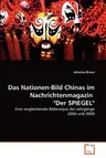 Das Nationen-Bild Chinas im Nachrichtenmagazin Der SPIEGEL