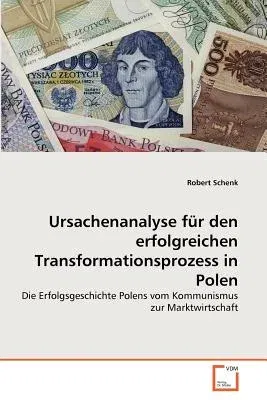 Ursachenanalyse für den erfolgreichen Transformationsprozess in Polen