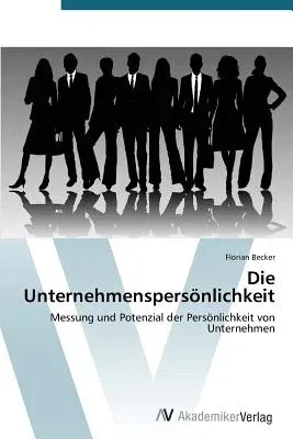 Die Unternehmenspersönlichkeit