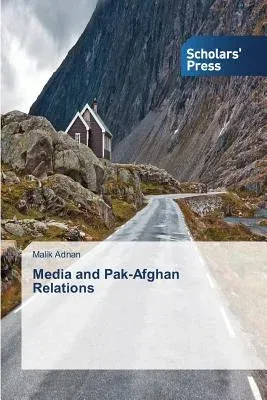 Media and Pak-Afghan Relations