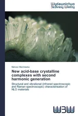 New acid-base crystalline complexes with second harmonic generation