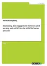 Examining the engagement between civil society and ASEAN in the ASEAN Charter process