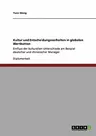 Kultur und Entscheidungsverhalten in globalen Wertketten: Einfluss der kulturellen Unterschiede am Beispiel deutscher und chinesischer Manager