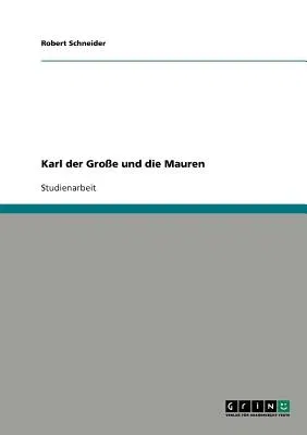 Karl der Große und die Mauren