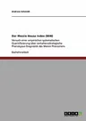 Der Messie House Index (MHI): Versuch einer empirischen systematischen Quantifizierung über verhaltensökologische Phänotypus-Diagnostik des Messie P