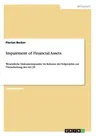 Impairment of Financial Assets: Wesentliche Diskussionspunkte im Rahmen des Teilprojekts zur Überarbeitung des IAS 39