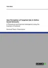 User Perception of Targeted Ads in Online Social Networks: A Theoretical and Empirical Investigation Using the Example of Facebook