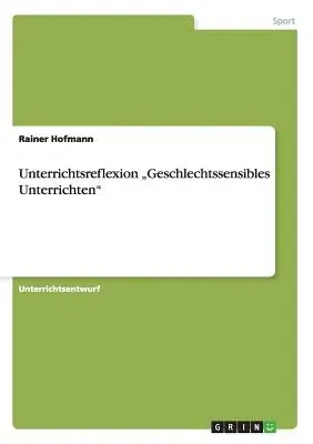 Unterrichtsreflexion "Geschlechtssensibles Unterrichten