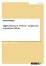 Applied Research Methods - Mergers and acquisitions (M&A)