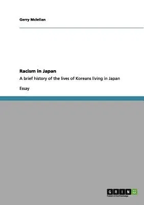 Racism in Japan: A brief history of the lives of Koreans living in Japan