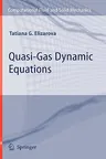 Quasi-Gas Dynamic Equations (2009)