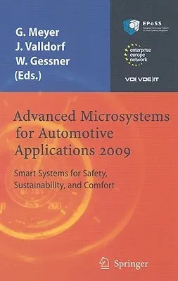 Advanced Microsystems for Automotive Applications 2009: Smart Systems for Safety, Sustainability, and Comfort (2009)