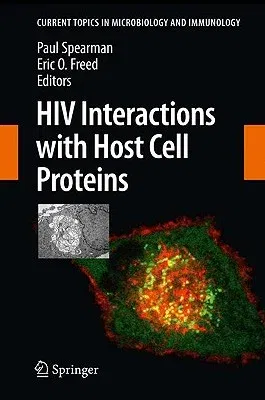 HIV Interactions with Host Cell Proteins (2009)