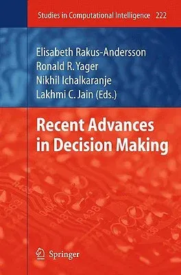 Recent Advances in Decision Making (2009)