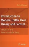 Introduction to Modern Traffic Flow Theory and Control: The Long Road to Three-Phase Traffic Theory (2009)