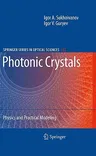 Photonic Crystals: Physics and Practical Modeling (2010)