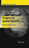 Progress in Spatial Analysis: Methods and Applications (2010)