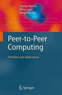 Peer-To-Peer Computing: Principles and Applications (2010)