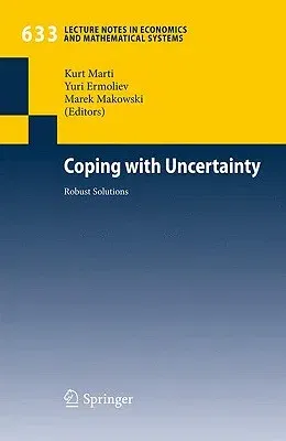 Coping with Uncertainty: Robust Solutions (2010)