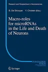 Macro Roles for MicroRNAs in the Life and Death of Neurons