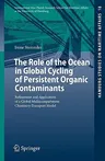 The Role of the Ocean in Global Cycling of Persistent Organic Contaminants: Refinement and Application of a Global Multicompartment Chemistry-Transport Mo