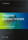 Ubiquitous Quantum Structure: From Psychology to Finance