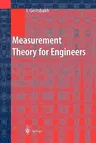 Measurement Theory for Engineers