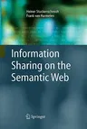 Information Sharing on the Semantic Web