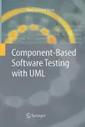 Component-Based Software Testing with UML