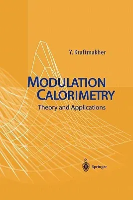 Modulation Calorimetry: Theory and Applications