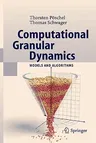 Computational Granular Dynamics: Models and Algorithms