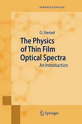 The Physics of Thin Film Optical Spectra: An Introduction