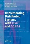 Implementing Distributed Systems with Java and CORBA