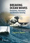 Breaking Ocean Waves: Geometry, Structure and Remote Sensing