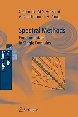 Spectral Methods: Fundamentals in Single Domains