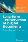 Long-Term Preservation of Digital Documents: Principles and Practices