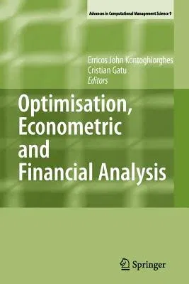 Optimisation, Econometric and Financial Analysis