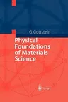 Physical Foundations of Materials Science