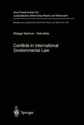 Conflicts in International Environmental Law