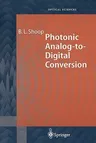 Photonic Analog-To-Digital Conversion