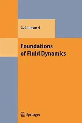 Foundations of Fluid Dynamics (Softcover Reprint of the Original 1st 2002)