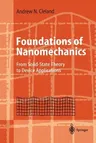 Foundations of Nanomechanics: From Solid-State Theory to Device Applications