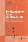 Semiconductor-Laser Fundamentals: Physics of the Gain Materials