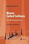 Waves Called Solitons: Concepts and Experiments