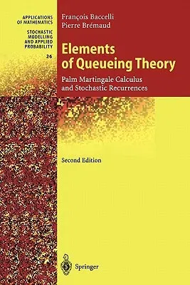 Elements of Queueing Theory: Palm Martingale Calculus and Stochastic Recurrences