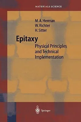 Epitaxy: Physical Principles and Technical Implementation