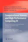 Computational Science and High Performance Computing III: The 3rd Russian-German Advanced Research Workshop, Novosibirsk, Russia, 23 - 27 July 2007